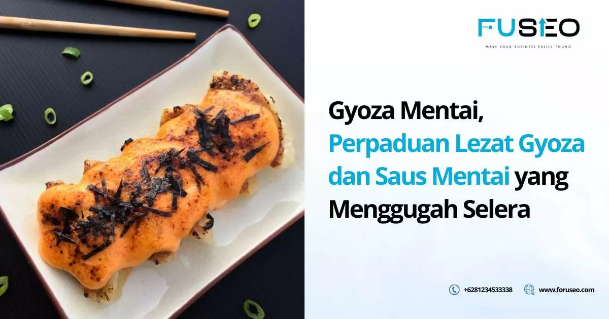 Gyoza Mentai, Perpaduan Lezat Gyoza dan Saus Mentai yang Menggugah Selera