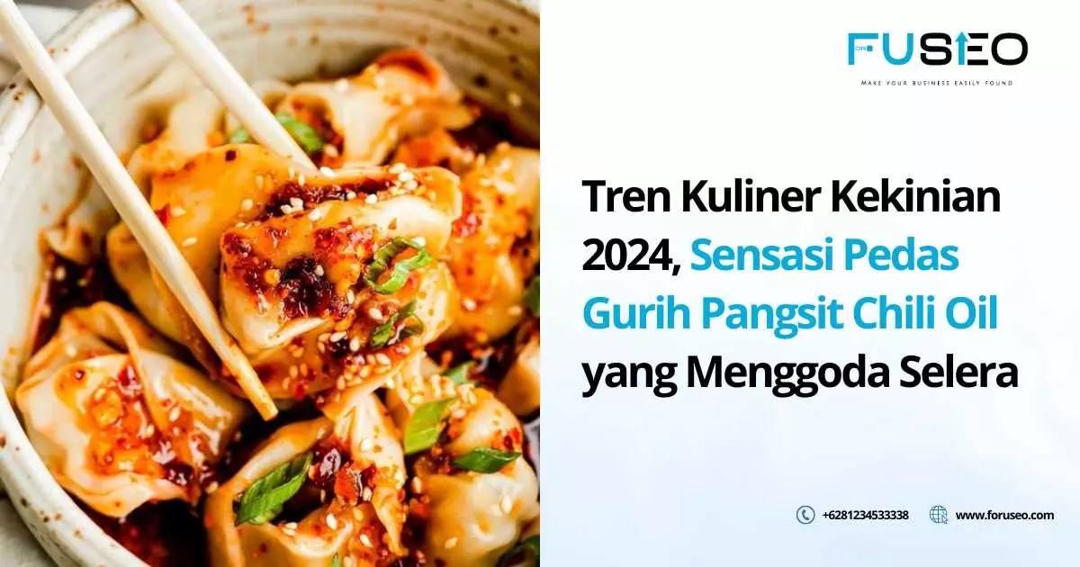 Tren Kuliner Kekinian 2024, Sensasi Pedas Gurih Pangsit Chili Oil yang Menggoda Selera