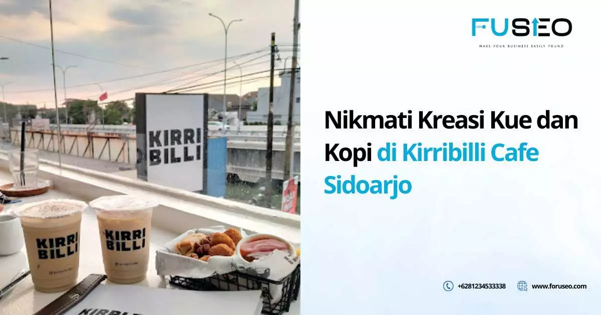 Nikmati Kreasi Kue dan Kopi di Kirribilli Cafe Sidoarjo