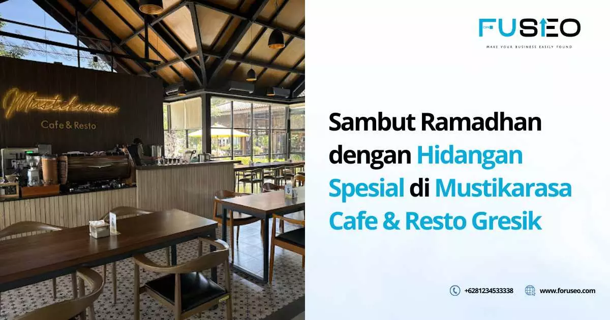 Sambut Ramadhan dengan Hidangan Spesial di Mustikarasa Cafe & Resto Gresik