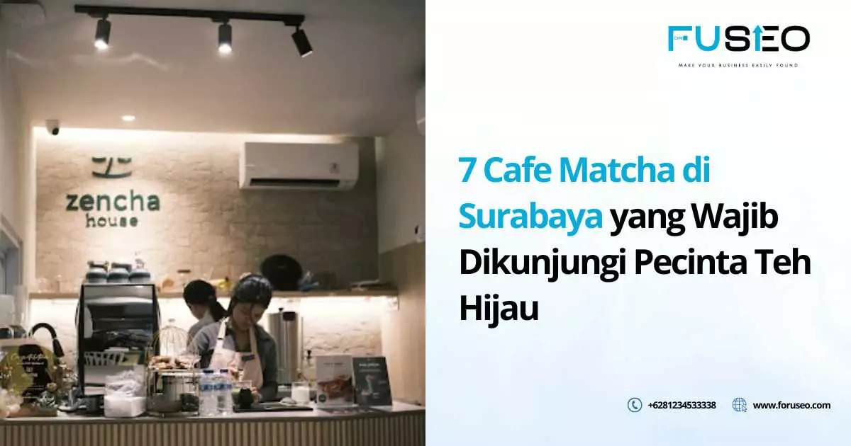 7 Cafe Matcha di Surabaya yang Wajib Dikunjungi Pecinta Teh Hijau