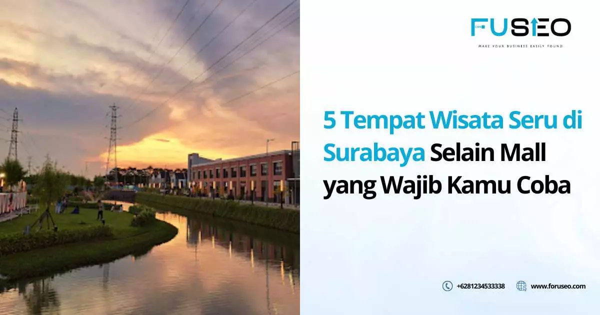 5 Tempat Wisata Seru di Surabaya Selain Mall yang Wajib Kamu Coba