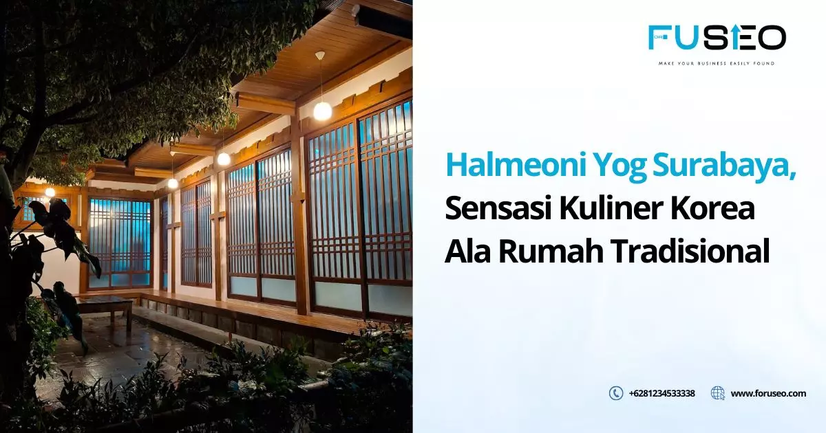 Halmeoni Yog Surabaya, Sensasi Kuliner Korea Ala Rumah Tradisional