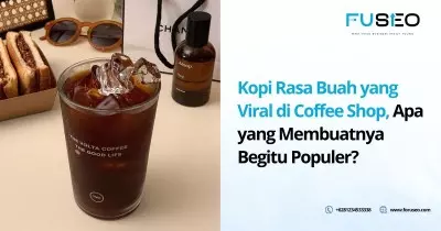 Kopi Rasa Buah yang Viral di Coffee Shop, Apa yang Membuatnya Begitu Populer?