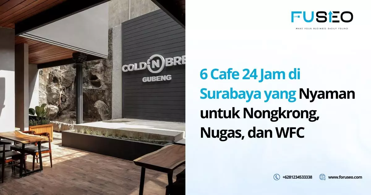 6 Cafe 24 Jam di Surabaya yang Nyaman untuk Nongkrong, Nugas, dan WFC