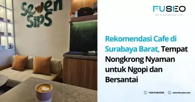 Rekomendasi Cafe di Surabaya Barat, Tempat Nongkrong Nyaman untuk Ngopi dan Bersantai